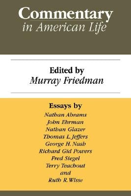 Commentary in American Life by Friedman, Murray