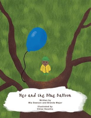 Neo and the Blue Balloon by Dawson, Mia