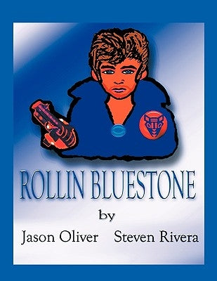 Rollin BlueStone by Oliver, Jason
