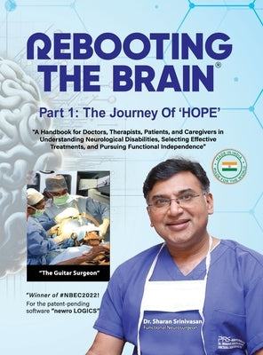Rebooting the Brain: Part 1: The Journey of Hope by Srinivasan, Sharan