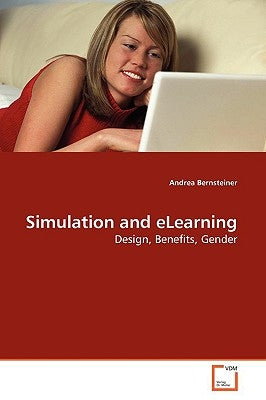 Simulation and eLearning by Bernsteiner, Andrea