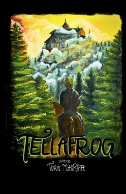 Tellafrog: Part One by Knight, Keziah Grace Junsay