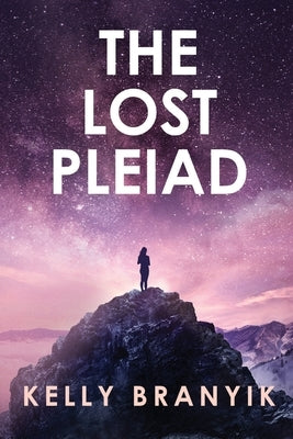 The Lost Pleiad by Branyik, Kelly