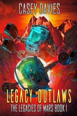 Legacy Outlaws by Davies, Casey