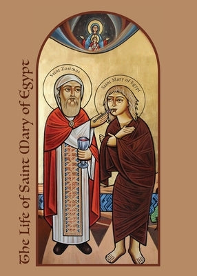 The Life of Saint Mary of Egypt by Abbey, St Mary and St Moses