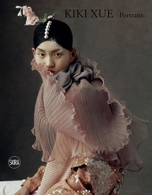 Kiki Xue: Portraits by Xue, Kiki
