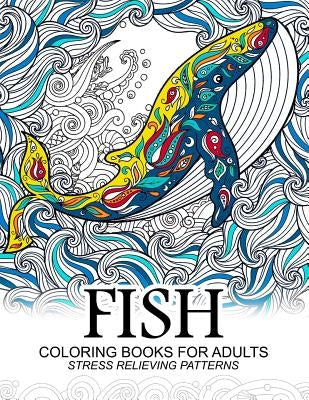 Fish Coloring Books for adults: dolphins, Whale, Shark in the sea Design by Adult Coloring Book