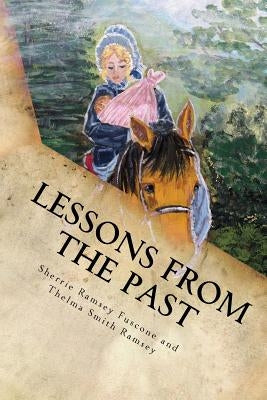 Lessons from the Past by Ramsey, Thelma Smith