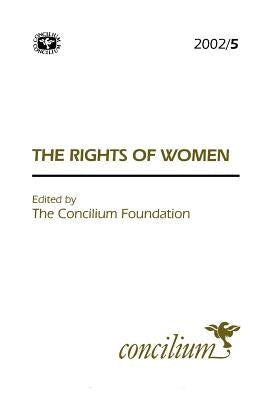 Concilium 2002/5: The Rights of Women by Pilar Aquino Vargas, Maria