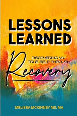 Lessons Learned by McKinney, Melissa