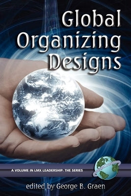 Global Organizing Designs (PB) by Graen, George B.