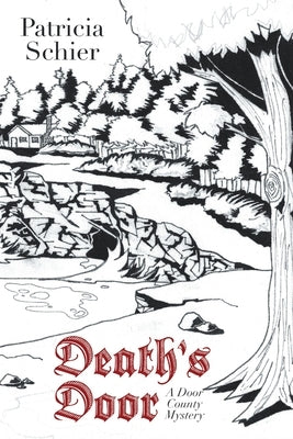 Death's Door: A Door County Mystery by Schier, Patricia