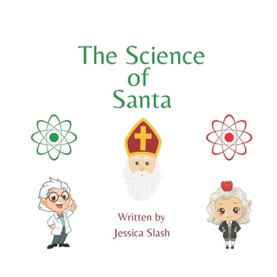 The Science of Santa by Slash, Jessica