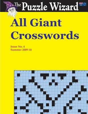 All Giant Crosswords No. 4 by The Puzzle Wizard