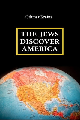 The Jews Discover America by Wulf, Michael