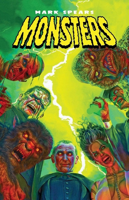 Mark Spears Monsters Vol. 1 by Spears, Mark