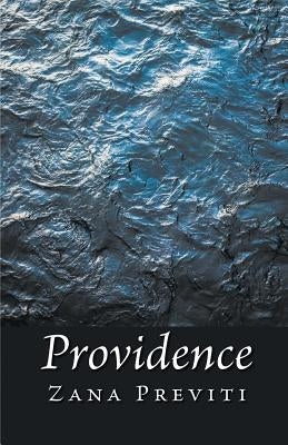 Providence by Previti, Zana