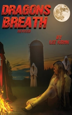 Dragon's Breath: Revised by Kohn, Lee