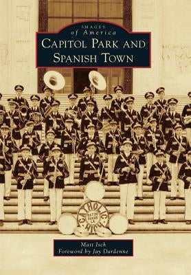 Capitol Park and Spanish Town by Isch, Matt