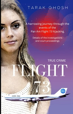 Flight 73 by Kashyap, T.