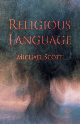Religious Language by Scott, M.