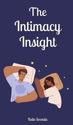 The Intimacy Insight by Soosalu, Kalle
