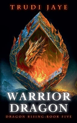 Warrior Dragon by Jaye, Trudi