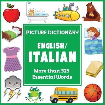 English Italian Picture Dictionary: More than 350 Essential Words by Grady, D. L.