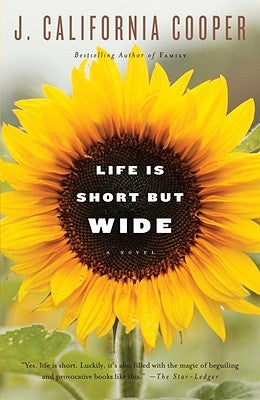 Life Is Short But Wide by Cooper, J. California