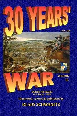 30 Years' War: Won by the sword by Henty, G. a.