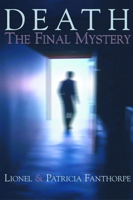 Death: The Final Mystery by Fanthorpe, Patricia