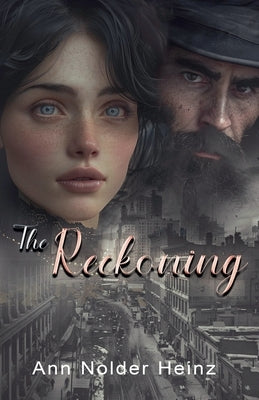 The Reckoning by Heinz, Ann Nolder