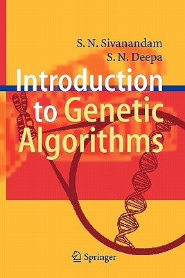 Introduction to Genetic Algorithms by Sivanandam, S. N.