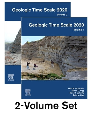 Geologic Time Scale 2020 by Gradstein, Felix