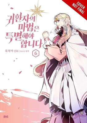 A Returner's Magic Should Be Special, Vol. 6 by Wookjakga