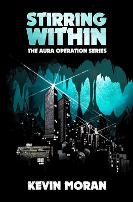 Stirring Within by Moran, Kevin