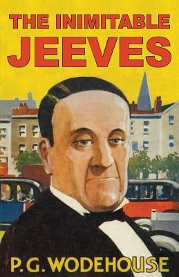 The Inimitable Jeeves by Mills, A. Wallace