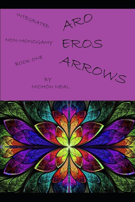 Aro Eros Arrows by Neal, Michon