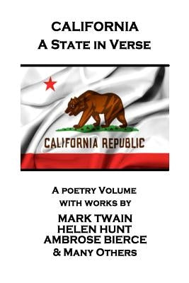 Mark Twain - California - A State in Verse by Twain, Mark