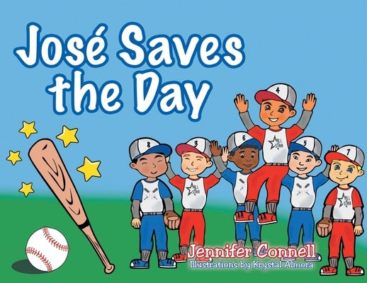 José Saves the Day by Connell, Jennifer