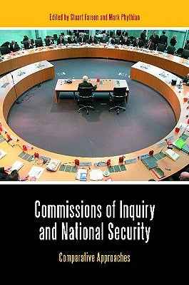 Commissions of Inquiry and National Security: Comparative Approaches by Farson, Stuart