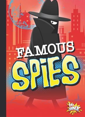 Famous Spies by Caswell, Deanna