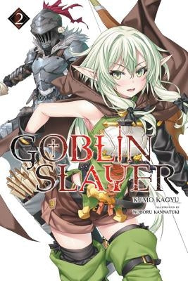 Goblin Slayer, Volume 2 by Kagyu, Kumo