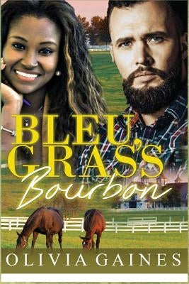 Bleu, Grass, Bourbon by Blackwell, Terri