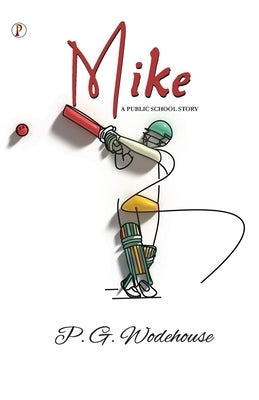 A Public School Story by Wodehouse, P. G.