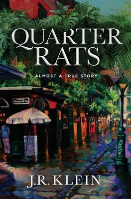 Quarter Rats by Klein, J. R.