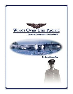 Wings Over the Pacific by Schaeffer, Lew