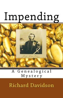 Impending: A Genealogical Mystery by Davidson, Richard