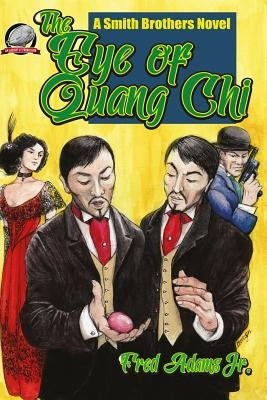 The Eye of Quang Chi by Adams Jr, Fred