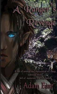 A Ranger's Revenge by East, Adam